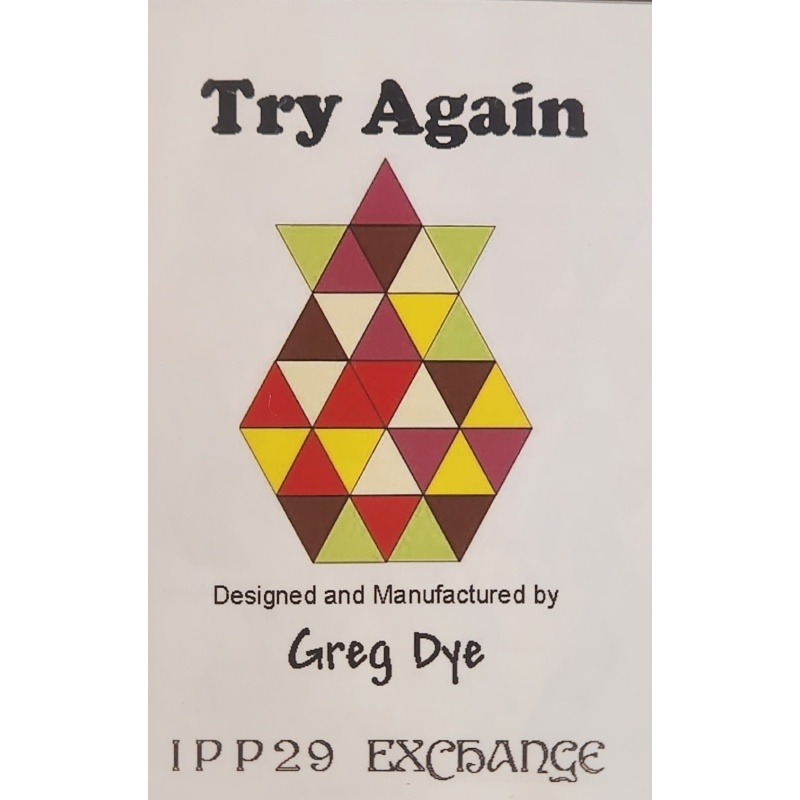 Try Again exchanged by Greg Dye, IPP29