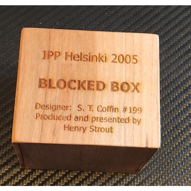 Blocked Box by S.T Coffin, presented by Henry Strout, IPP25 2005