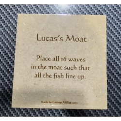 Lucas s Moat by Stan Isacs, made by George Miller 2001, IPP22