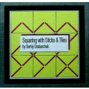 Squaring with Sticks & Tiles (c) Serhiy Grabarchuk