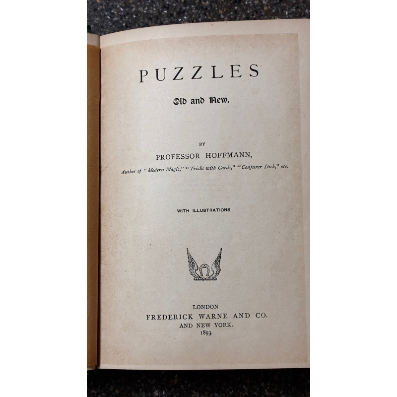 Puzzles Old and New by Professor Hoffman - VINTAGE ORIGINAL from 1893