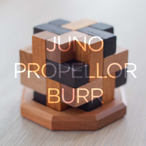 JUNO - Propellor Burr