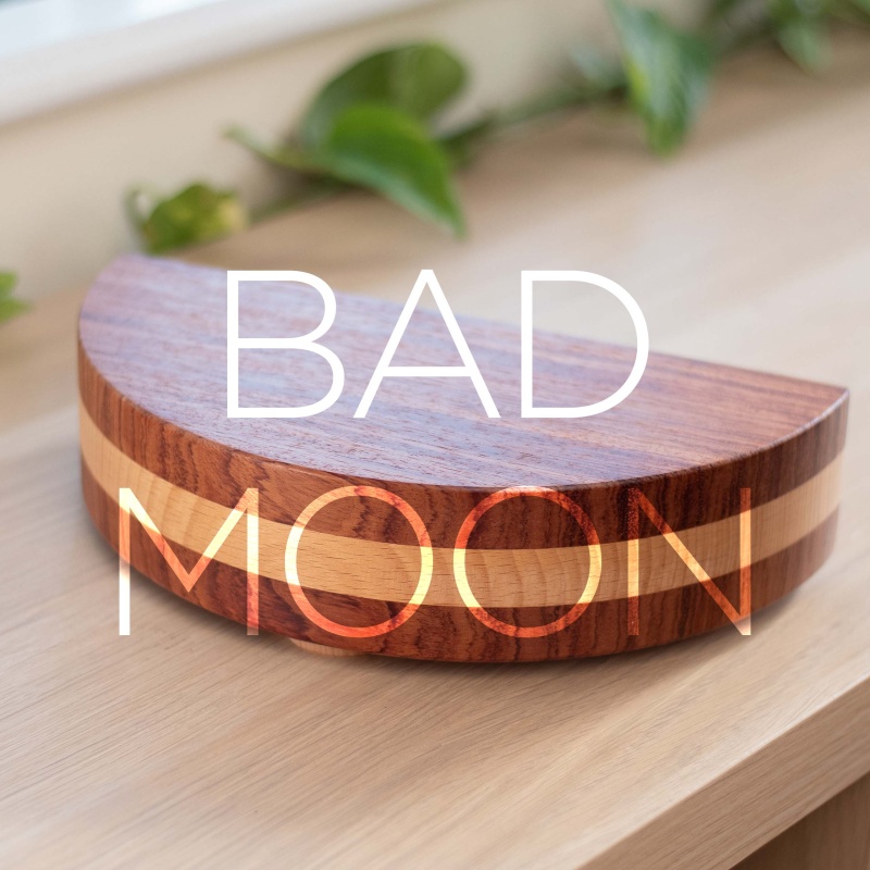 Bad Moon - Dedwood Crafts